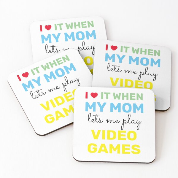 Item preview, i love it when my mom lets me play video games  designed and sold by TINASTORESHOPE.