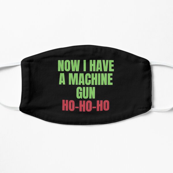 Now I have a Machine Gun Mask