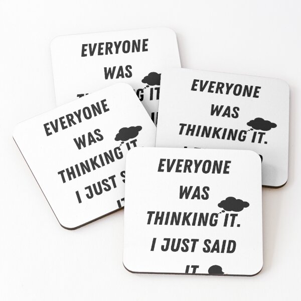 Item preview, Everyone was thinking it i just said it designed and sold by CultOfHustlers.