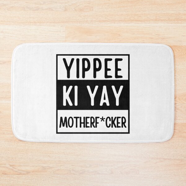 Item preview, Yippee ki yay designed and sold by Flow-Store.