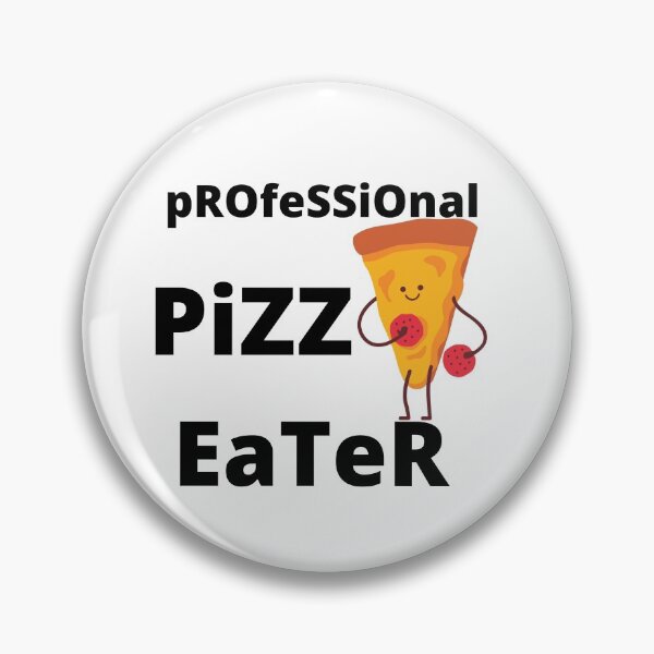 Item preview, Professional Pizza Eater  designed and sold by ArtIsSixthSense.