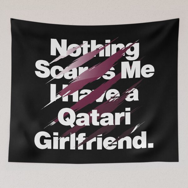 Item preview, Nothing Scares Me I Have a Qatari Girlfriend Qatar designed and sold by elhefe.