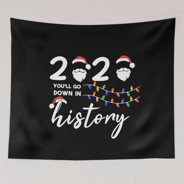 Item preview, 2020 You'll Go Down In History Funny 2020 You'll Go Down In History designed and sold by alipapi.