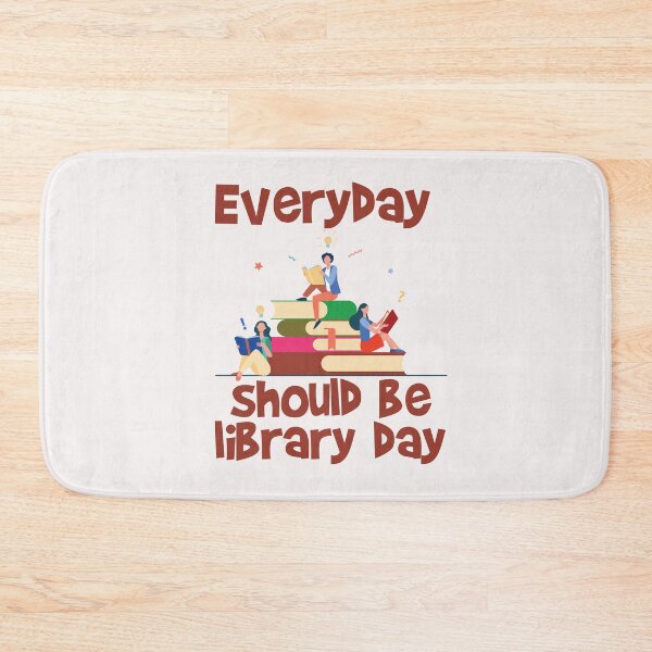 Item preview, everyday should be library day designed and sold by Hannah  Pillic.