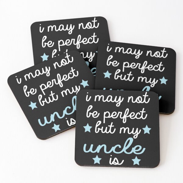 Item preview, best gift for uncle i may not be perfect but my uncle is designed and sold by alaechamlal.