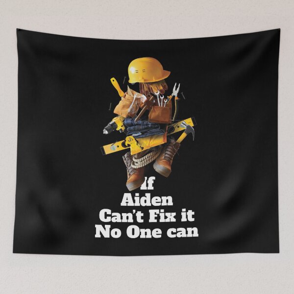 Item preview, If Aiden can't fix it no one can - Working Funny designed and sold by elhefe.