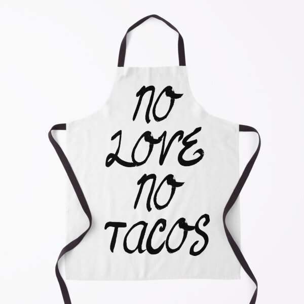 Item preview, No Love No Tacos designed and sold by SciathDe.