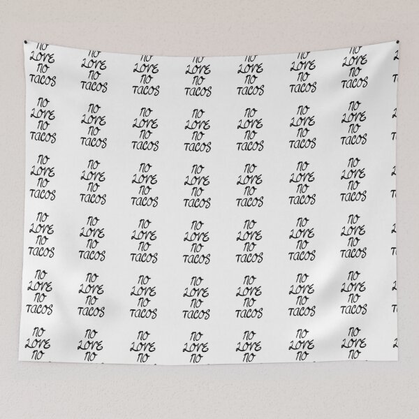 Item preview, No Love No Tacos designed and sold by SciathDe.