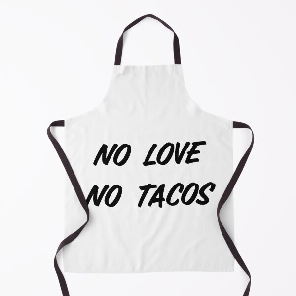 Item preview, No Love No Tacos designed and sold by SciathDe.