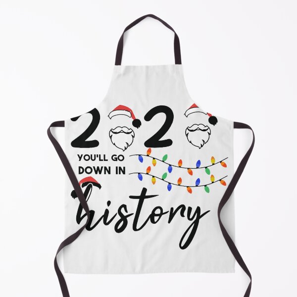 Item preview, 2020 You'll Go Down In History Funny 2020 You'll Go Down In History designed and sold by alipapi.