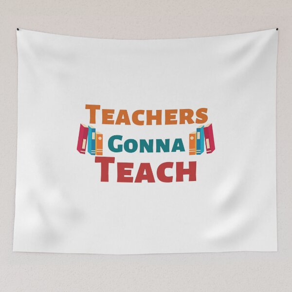 Item preview, Teachers gonna teach designed and sold by Dear-Ashlin.