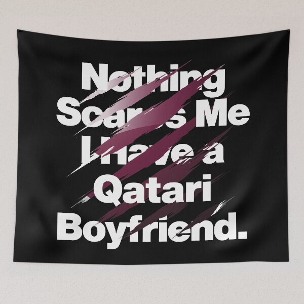 Item preview, Nothing Scares Me I Have a Qatari Boyfriend Qatar designed and sold by elhefe.