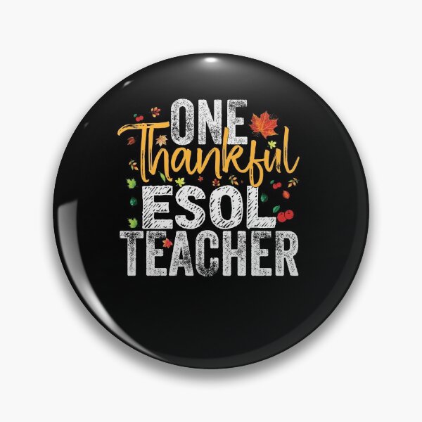 Item preview, ESOL Teachers Students Thanksgiving Gift - ESOL Thankful designed and sold by abcxyzsma.