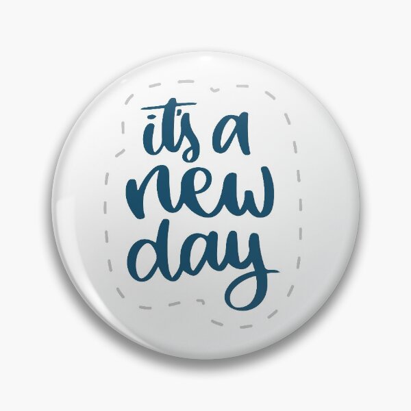 Item preview, It's A New Day Inspirational Message designed and sold by Briekel.