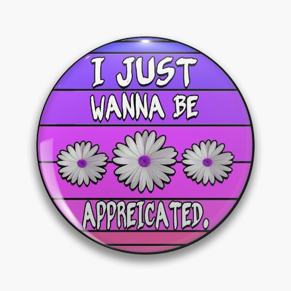 Item preview, I just wanna be appreicated, retro vintage sunset style designed and sold by Healthy-Sarcasm.
