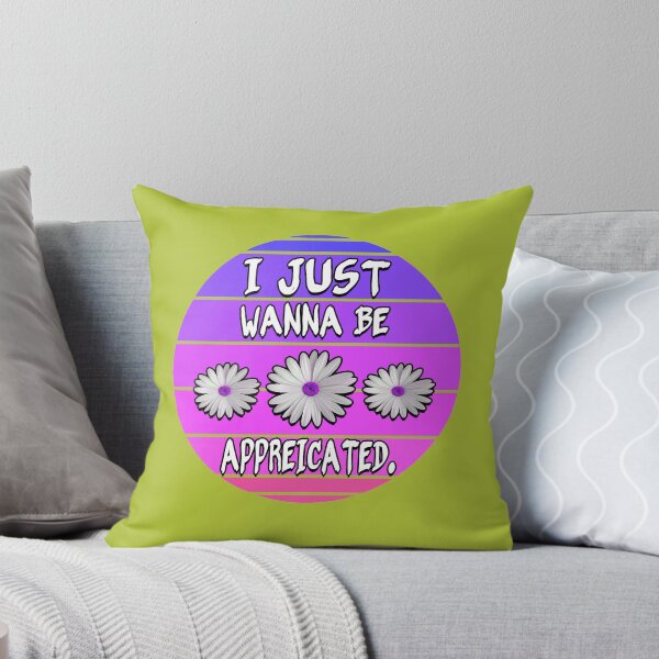 Item preview, I just wanna be appreicated, retro vintage sunset style designed and sold by Healthy-Sarcasm.