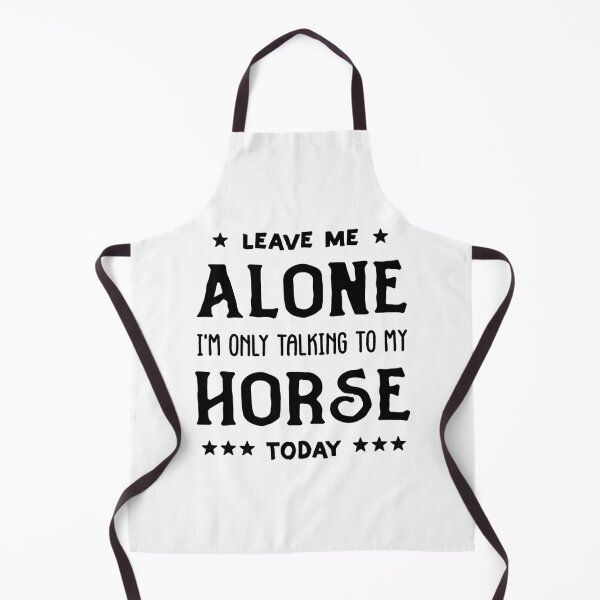 Item preview, Leave Me Alone I'm Only Talking To My Horse Today - horse lover gift designed and sold by nananinanana.