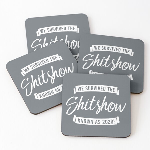 Item preview, We Survived the Shitshow Known As 2020 designed and sold by designguychris.