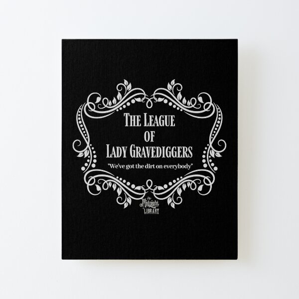 The League of Lady Gravediggers LOGO!! Canvas Mounted Print