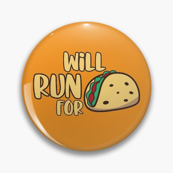 Item preview, Will Run For Tacos designed and sold by Art by s2ray.