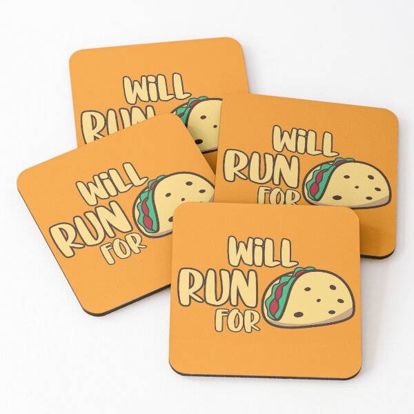 Item preview, Will Run For Tacos designed and sold by Art by s2ray.
