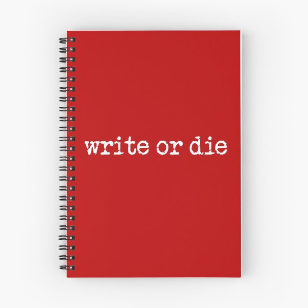 Item preview, write or die in white on red designed and sold by TeaRoseWriter.