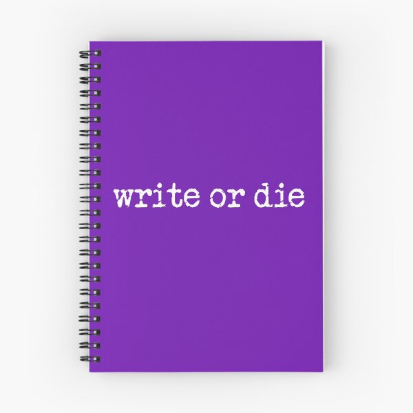 Item preview, write or die in white on purple designed and sold by TeaRoseWriter.