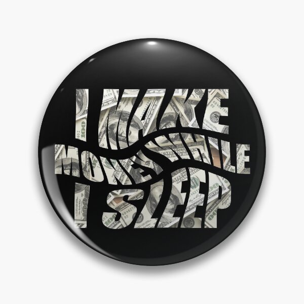 Item preview, I Make Money While I Sleep (Dollar Texture) designed and sold by Express YRSLF.