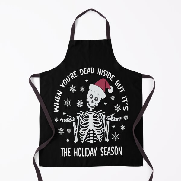 Item preview, When You're Dead Inside But It's The Holiday Season Funny Christmas Skeleton Gift Ideas designed and sold by clothesy7.