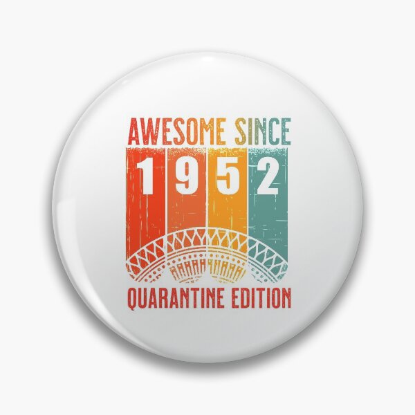 Item preview, Retro Awesome Since 1952 Birthday Age 68 in 2020 the Year of Quarantine designed and sold by Claudia Harbaugh.