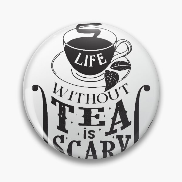 Item preview, Life Without Tea Is Scary t-shirt designed and sold by nasimaakter.