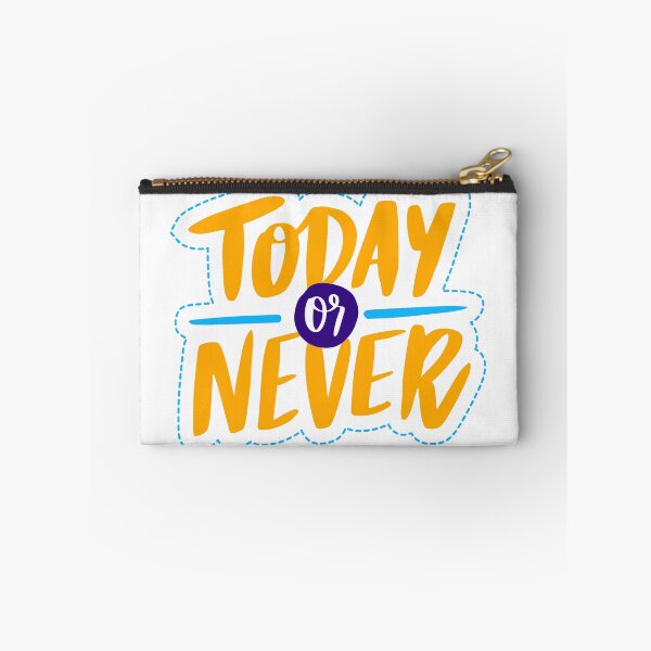 Item preview, Today Or Never Motivational Message designed and sold by Briekel.