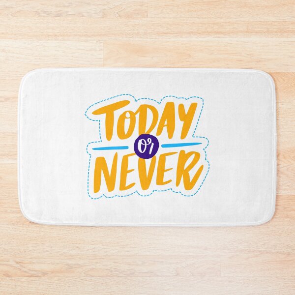 Item preview, Today Or Never Motivational Message designed and sold by Briekel.