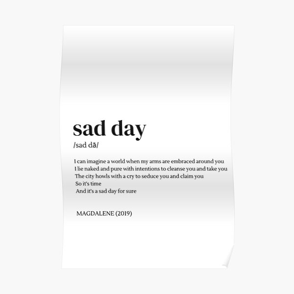 FKA Lyrics Minimal - Sad Day Poster