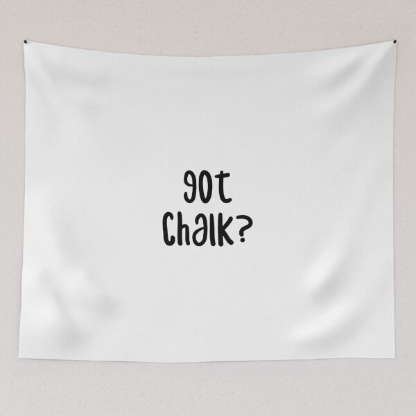 Item preview, Got Chalk? - Funny Rock Climbing Bouldering Design designed and sold by Seth's Tees.