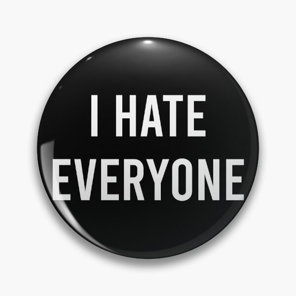 Item preview, I hate everyone designed and sold by Mabzz.