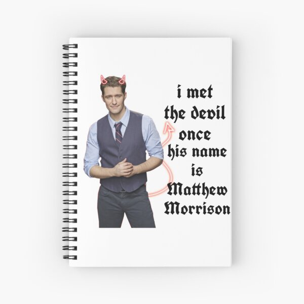 Item preview, I met the devil once his name is matthew morrison designed and sold by sylviugh.