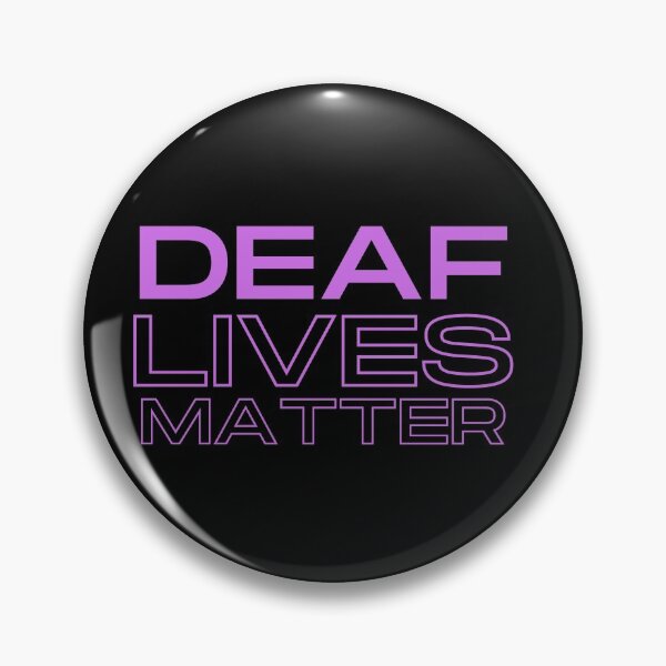 Item preview,  Deaf Lives Matter ASL Hearing Impaired designed and sold by Beluved.