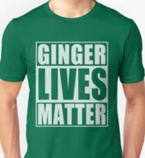 Ginger Lives Matter Unisex T-Shirt