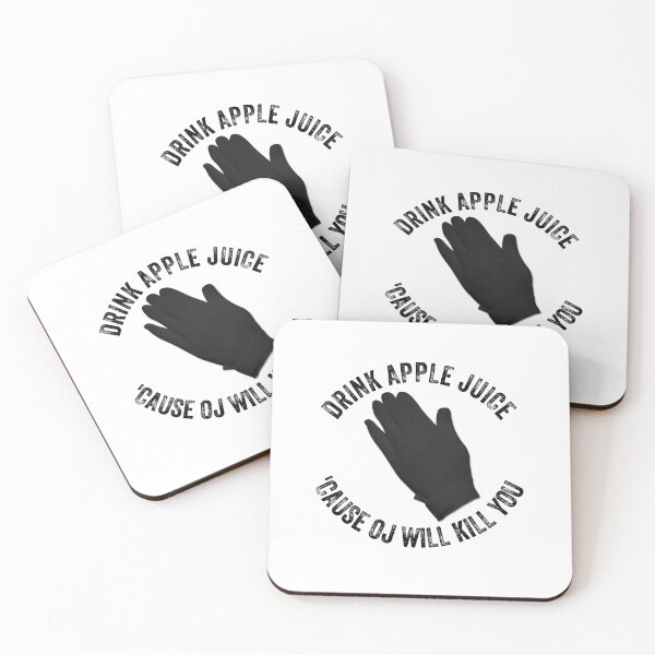 Item preview, Drink Apple Juice 'Cause OJ will Kill you  designed and sold by SciathDe.