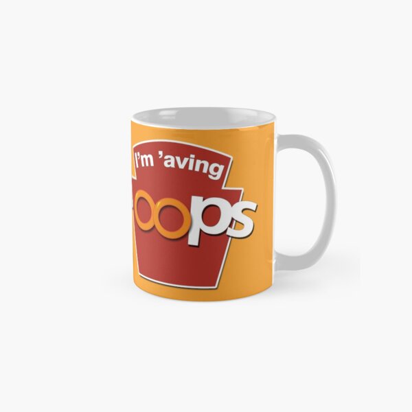 I'm 'aving 'oops Classic Mug