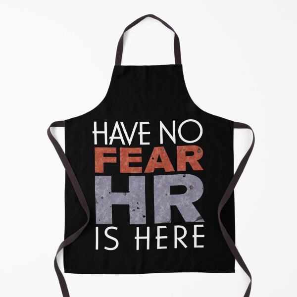 Item preview, Have No Fear, HR Is Here designed and sold by fotollissimo.