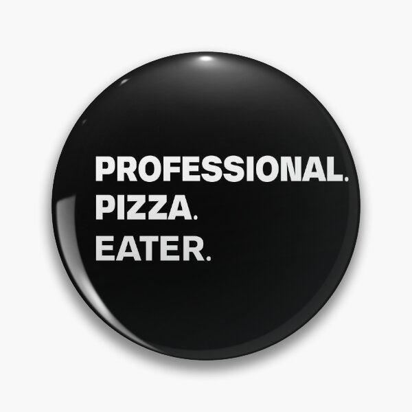 Item preview, Professional Pizza Eater BLACK designed and sold by ShoppyYourThing.