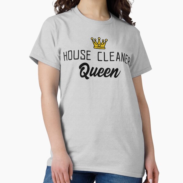 Item preview, House Cleaner Queen designed and sold by EricJP.