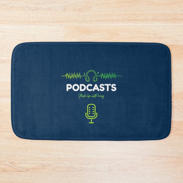 Item preview, Podcasts Make Life Worth Living designed and sold by RareLoot19.