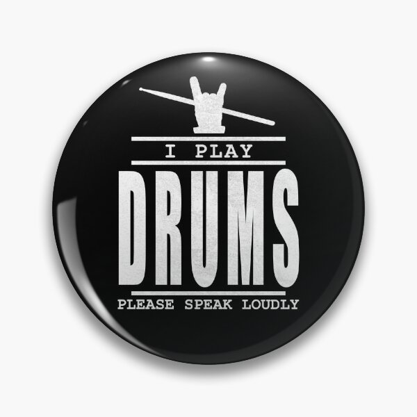 Item preview, I play drums please speak loudly - Drummer Quote designed and sold by TMBTM.