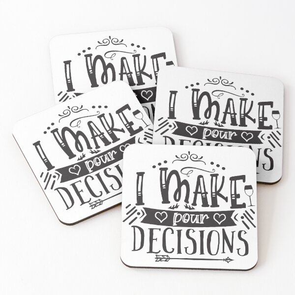 Item preview, make pour decisions designed and sold by Paul's Designs.