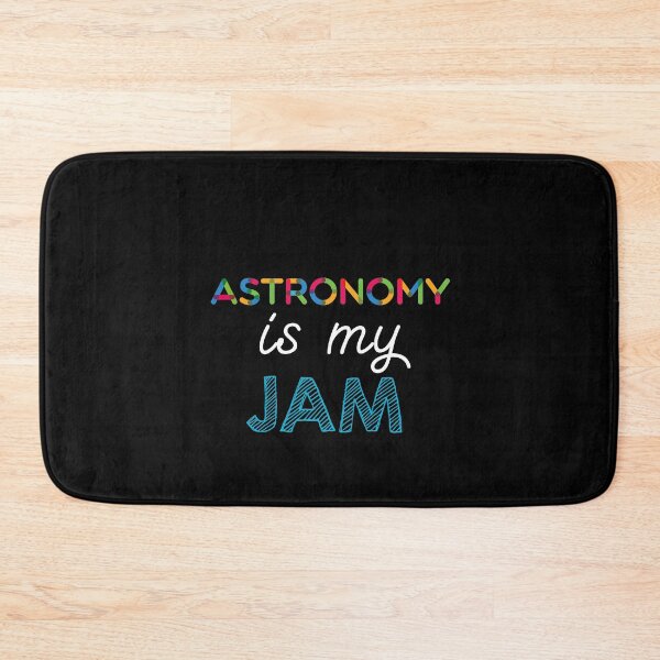 Item preview, Astronomy is my Jam. Funny Astronomy Design designed and sold by Custom365.