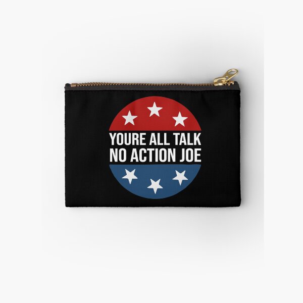Item preview, Youre All Talk No Action Joe designed and sold by youssefattigui.