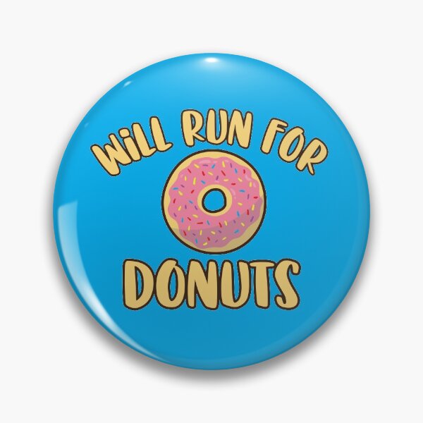 Item preview, Will Run For Donuts designed and sold by Art by s2ray.